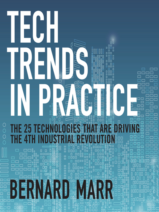 Title details for Tech Trends in Practice by Bernard Marr - Wait list